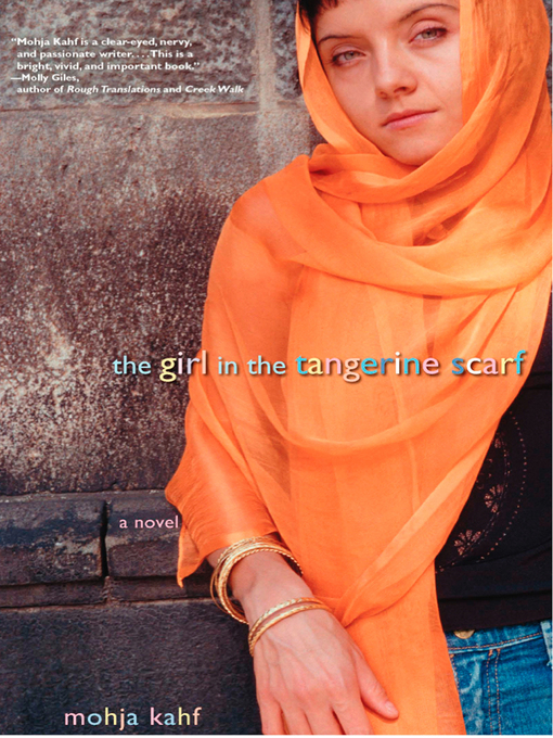 Title details for The Girl in the Tangerine Scarf by Mojha Kahf - Available